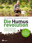 Die Humusrevolution von Ute Scheub und Stefan Schwarzer