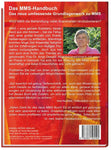 Das MMS-Handbuch - Gesundheit in eigener Verantwortung. | Dr.med. Antje Oswald; 10. Auflage mit Corona-Update